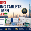 Top 10 timing tablets for men in UAE